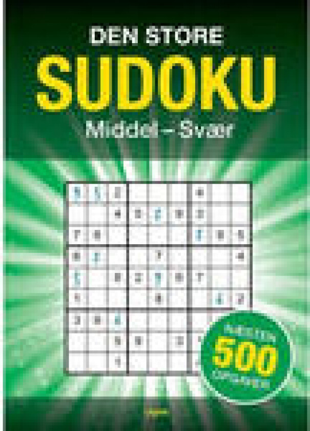 Den store Sudoku - 500 opgaver Språk: Dansk