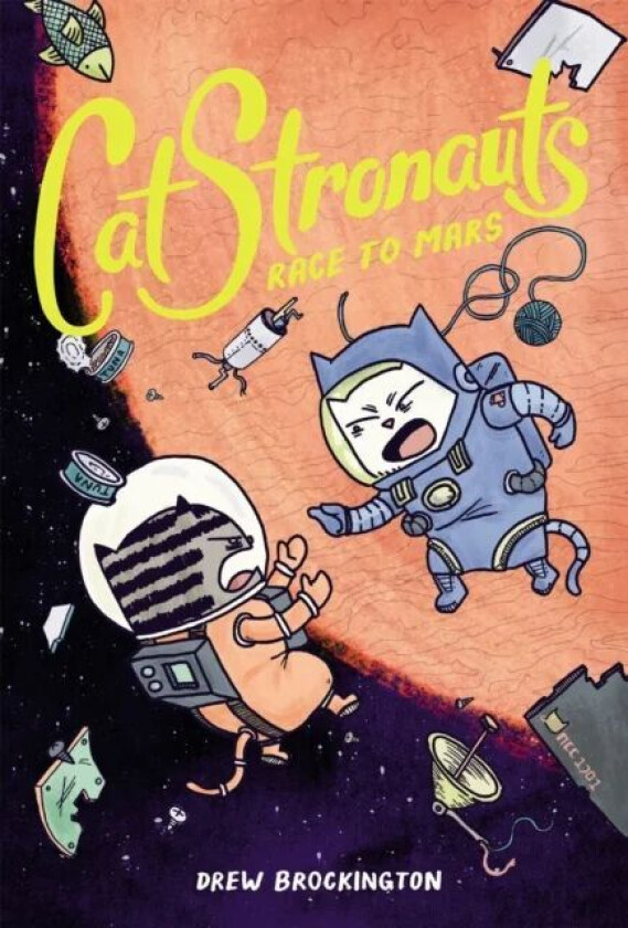 CatStronauts: Race to Mars av Drew Brockington