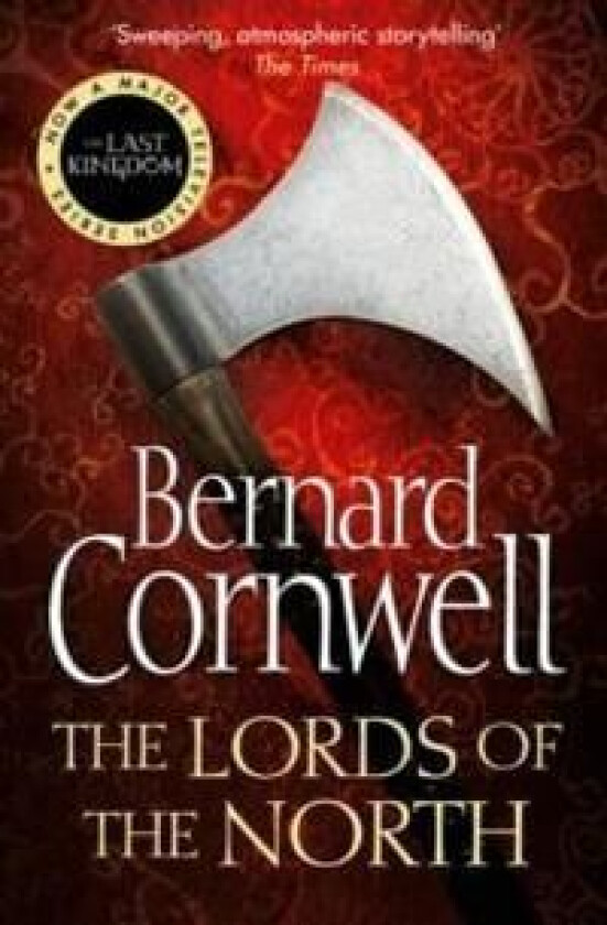 The Lords of the North av Bernard Cornwell