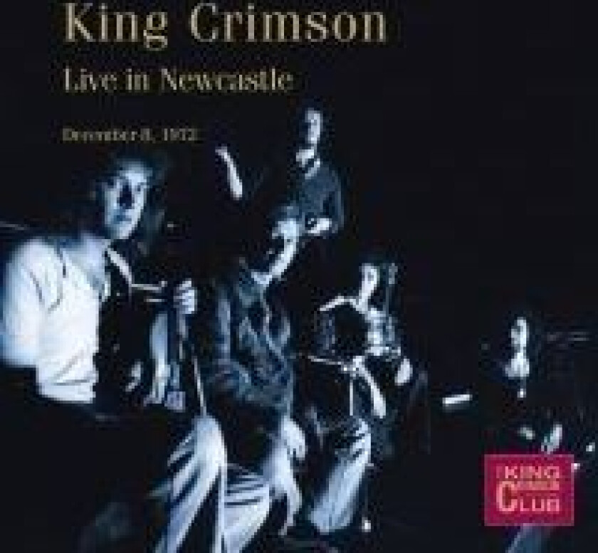 King Crimson - Live In Newcastle Dec. 1972