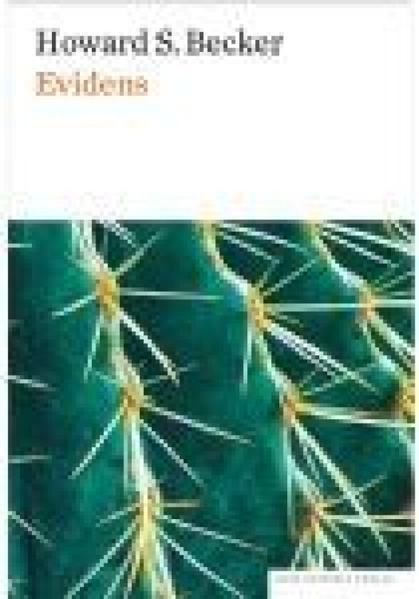 Evidens Howard S. Becker Språk: Dansk