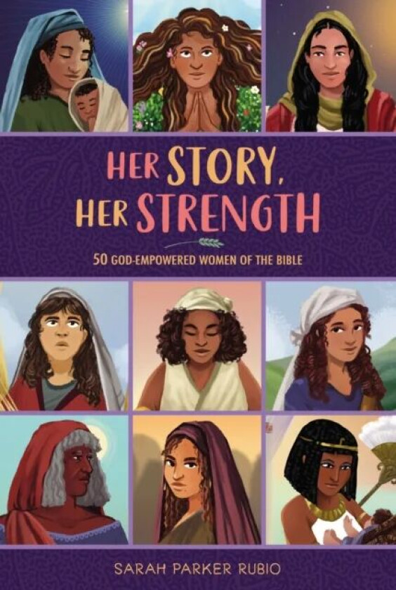 Her Story, Her Strength av Sarah Parker Rubio