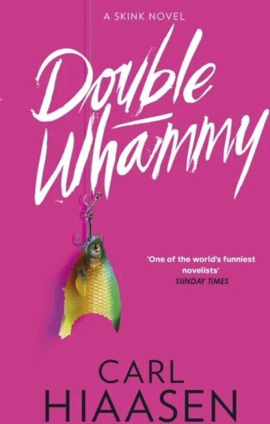 Double Whammy av Carl Hiaasen