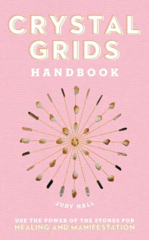 Crystal Grids Handbook av Judy Hall