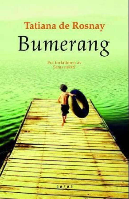 Bumerang av Tatiana de Rosnay