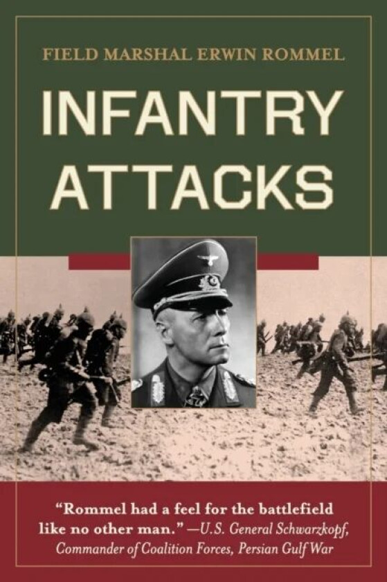 Infantry Attacks av Erwin Rommel