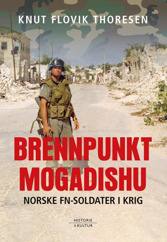 Brennpunkt Mogadishu av Knut Flovik Thoresen