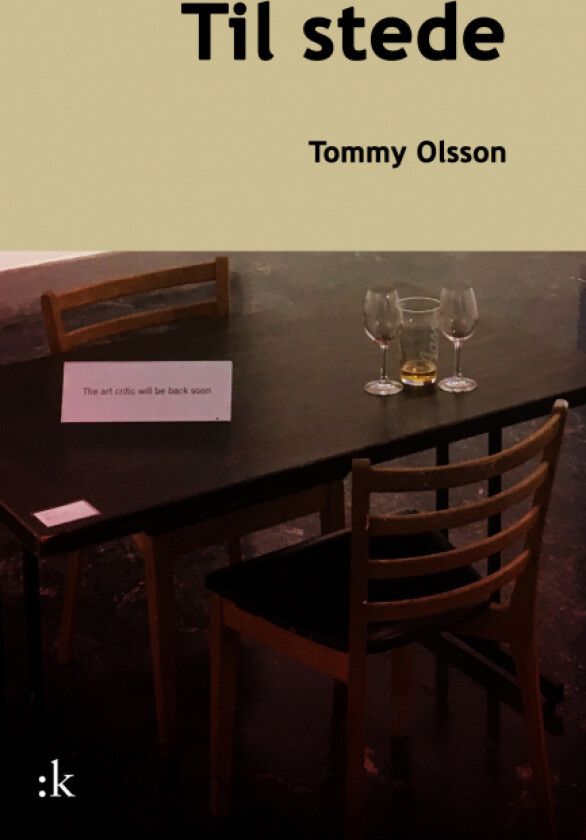 Til stede av Tommy Olsson