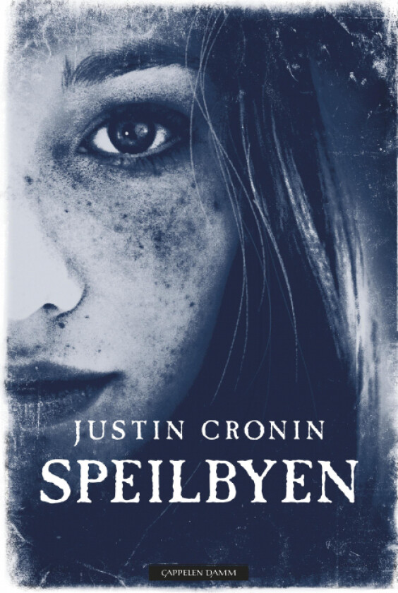 Speilbyen av Justin Cronin