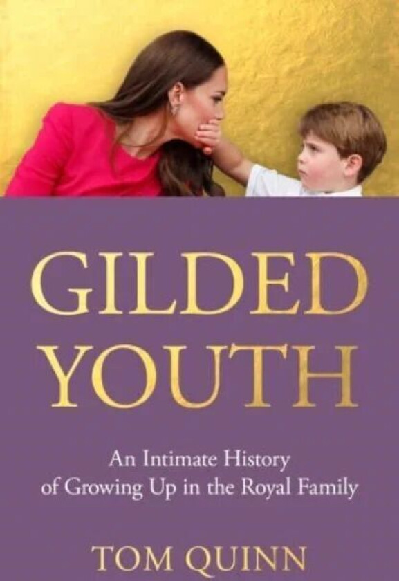 Gilded Youth av Tom Quinn