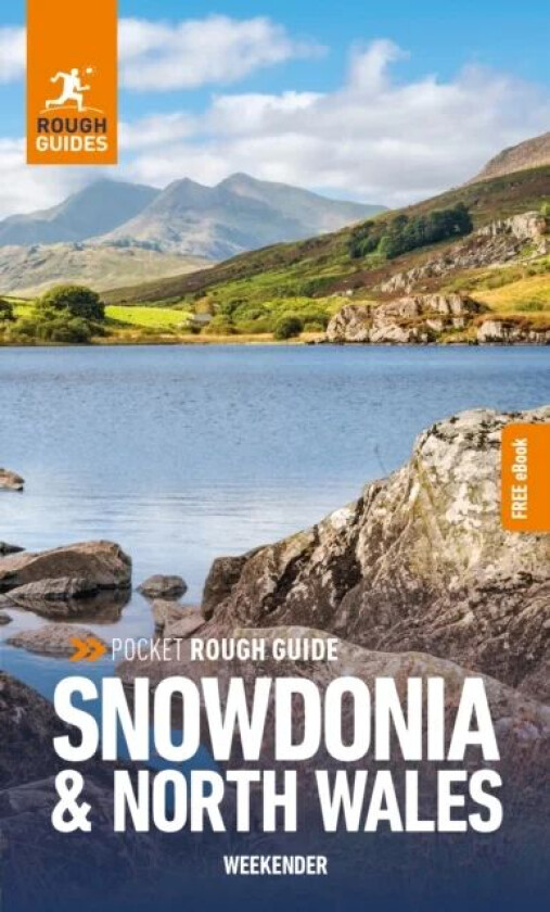 Pocket Rough Guide Weekender Snowdonia & North Wales: Travel Guide with Free eBook av Rough Guides