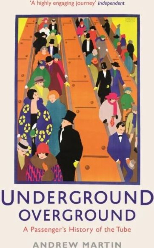 Underground, Overground av Andrew Martin