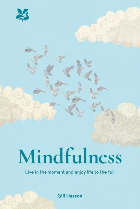 Mindfulness av Gill Hasson, National Trust Books