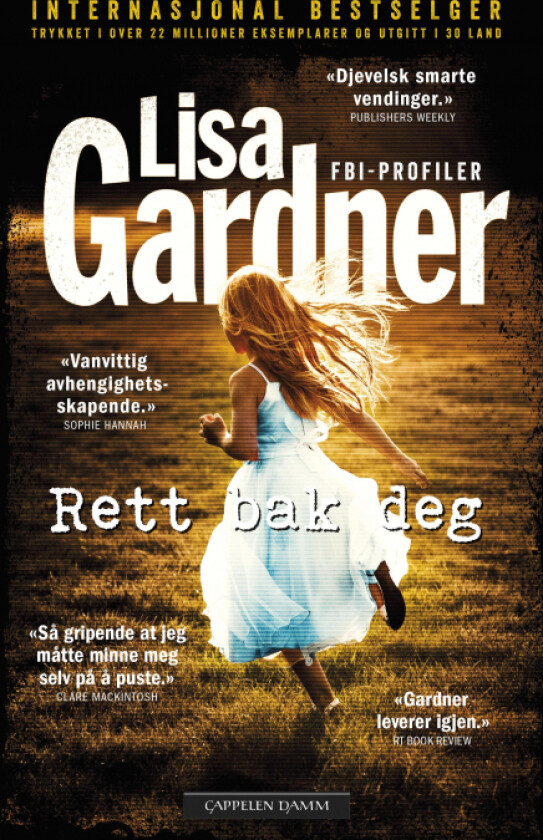 Rett bak deg av Lisa Gardner