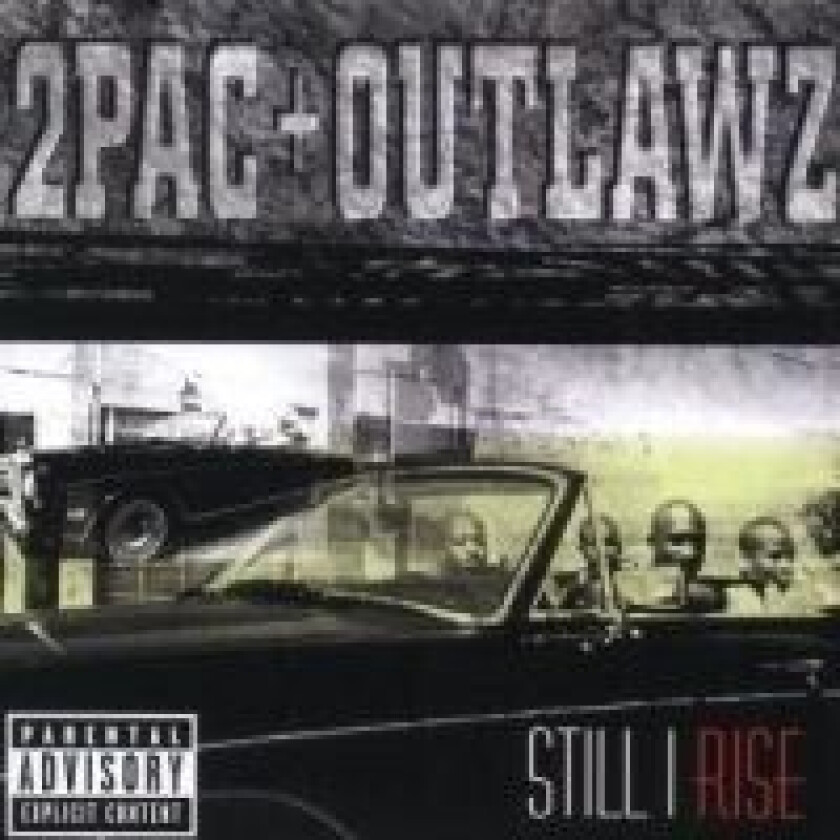 2Pac & Tha Outlawz : Still I Rise CD (2001)