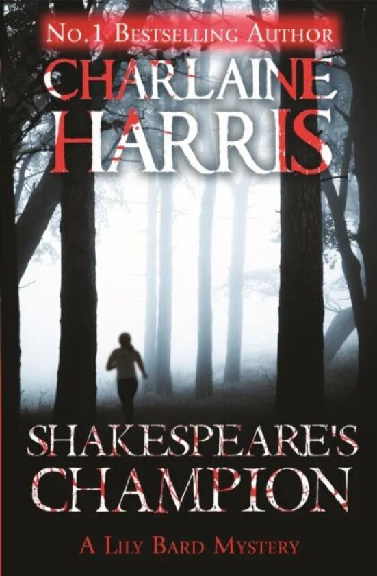 Shakespeare's Champion av Charlaine Harris