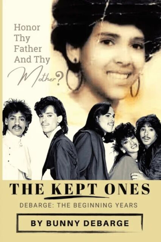 The Kept Ones av Bunny Debarge