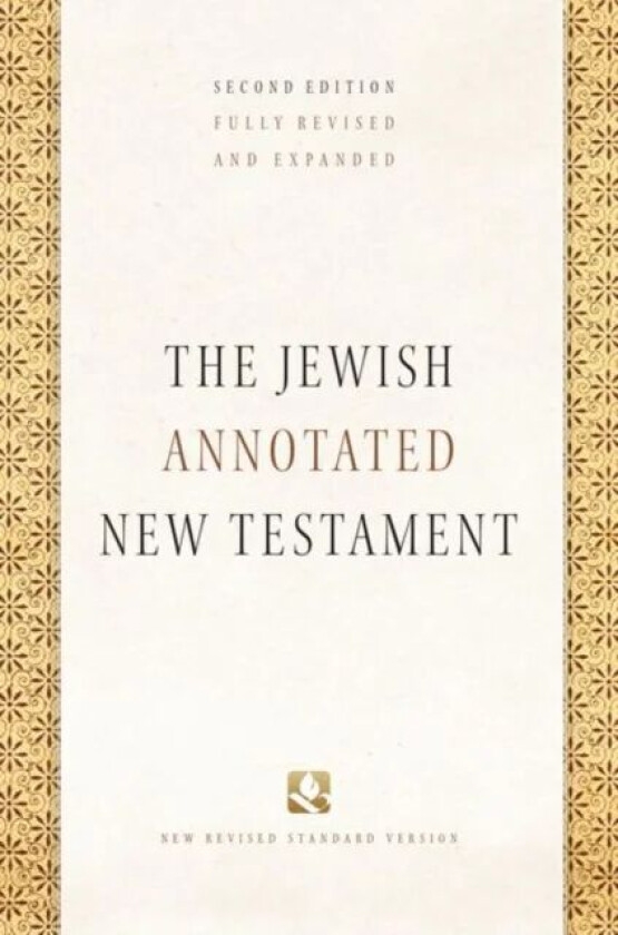 The Jewish Annotated New Testament av Amy-Jill (University Professor of New Test Levine