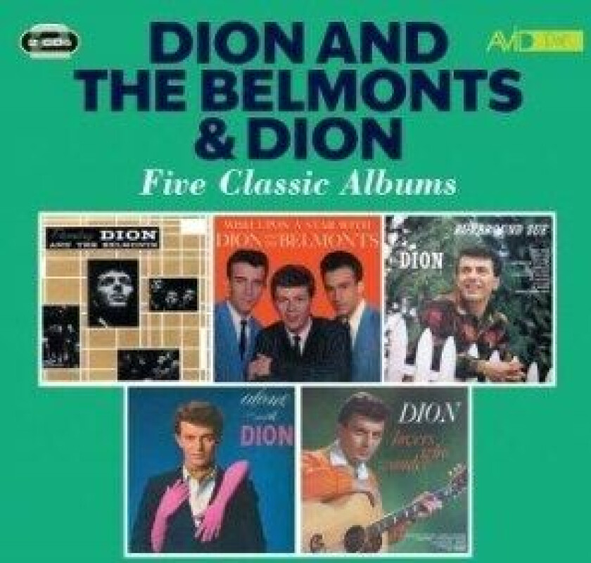 Dion And The Belmonts - Five Classic Albums