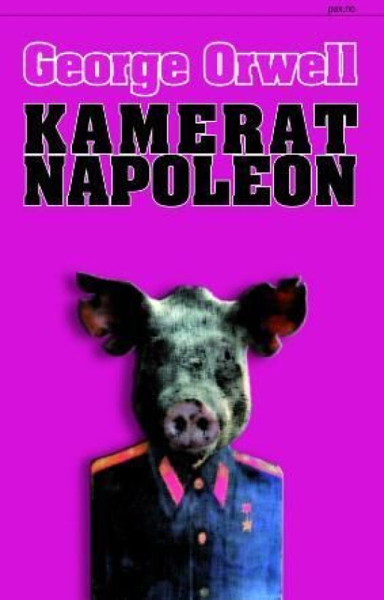Kamerat Napoleon av George Orwell
