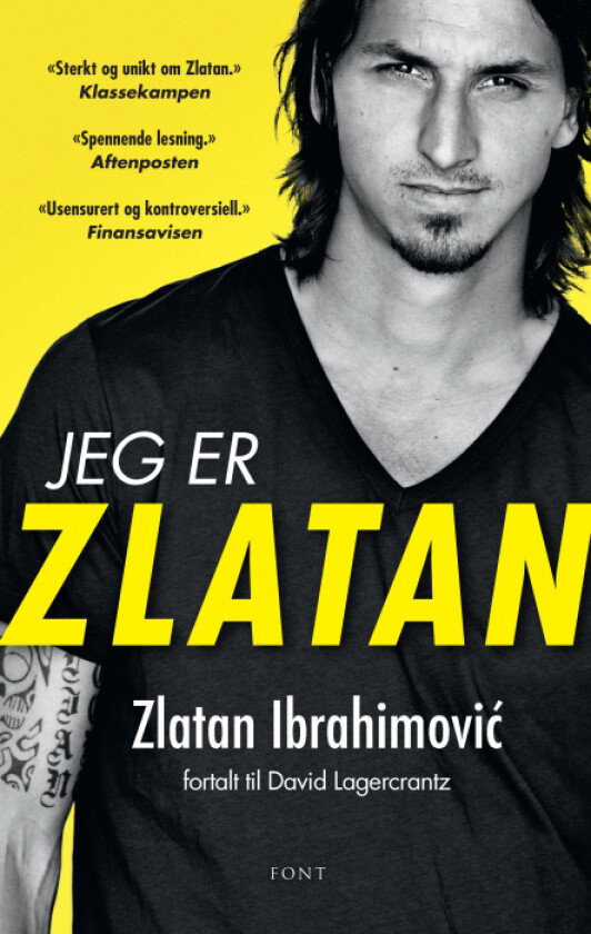 Jeg er Zlatan av Zlatan Ibrahimovi¿