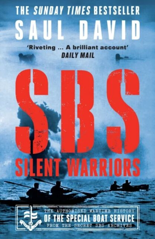 SBS - Silent Warriors av Saul David