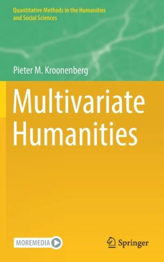 Multivariate Humanities av Pieter M. Kroonenberg