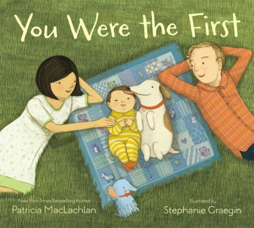 You Were the First av Patricia MacLachlan