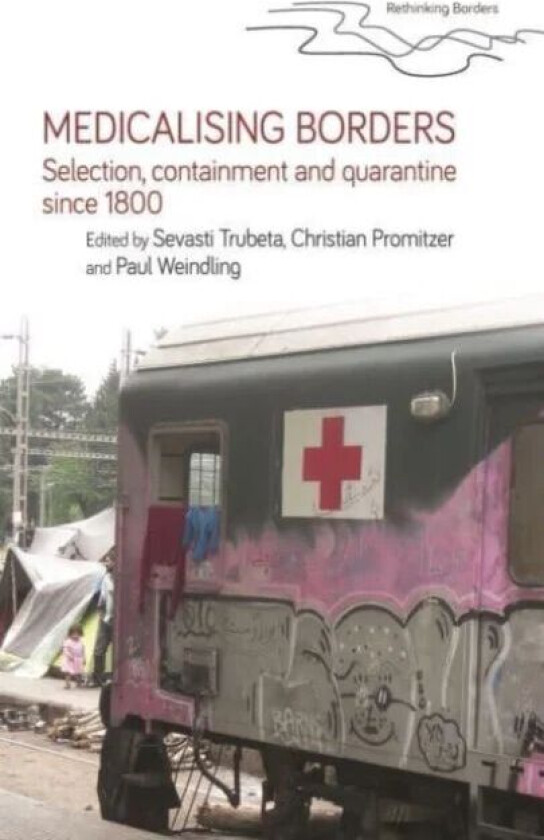 Medicalising Borders