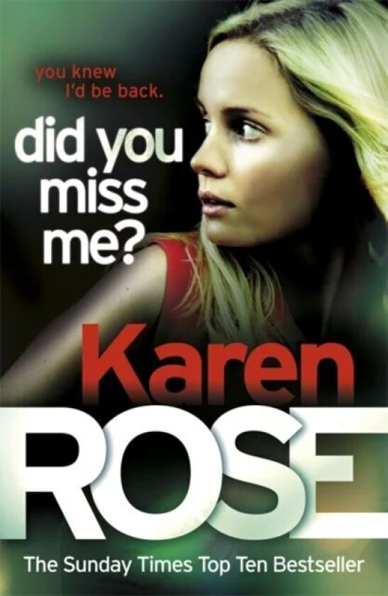 Did You Miss Me? (The Baltimore Series Book 3) av Karen Rose