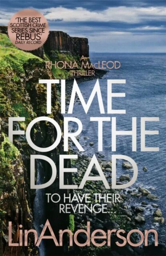 Time for the Dead av Lin Anderson