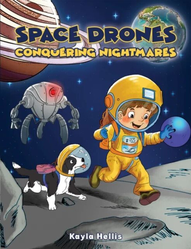 Space Drones - Conquering Nightmares av Kayla Hellis