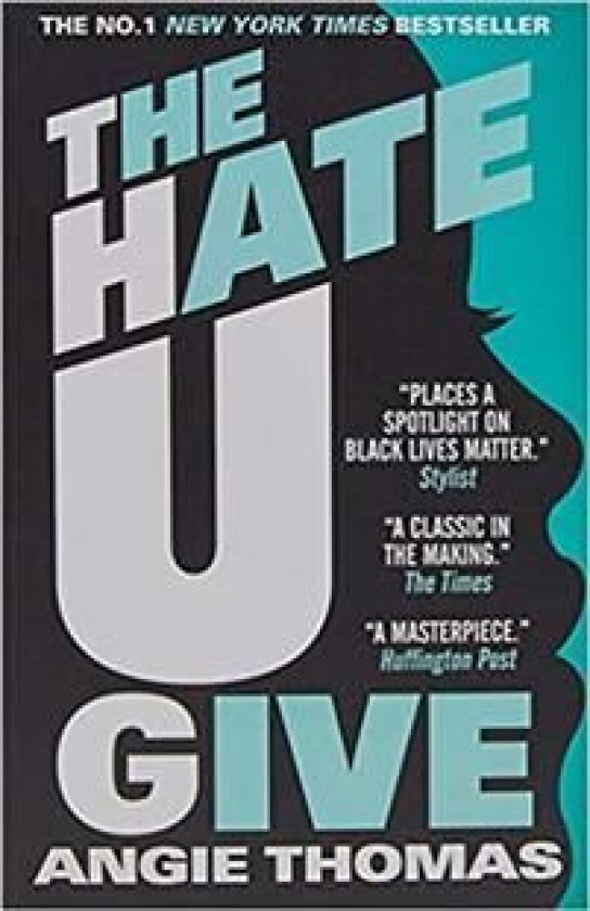 The Hate U Give av Angie Thomas