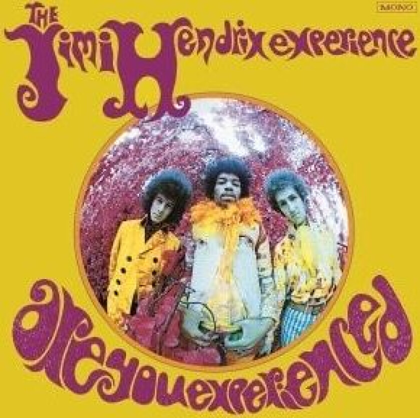 The Jimi Hendrix Experience - Are You Experienced - Mono Version / US Edition (180 Gram)
