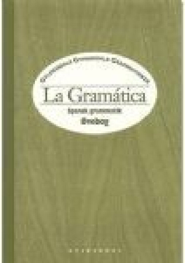 La Gramática, øvebog Marietje Hastrup Lise Lauridsen Språk: Dansk