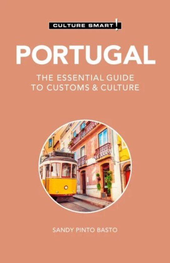 Portugal - Culture Smart! av Sandy Pinto Basto