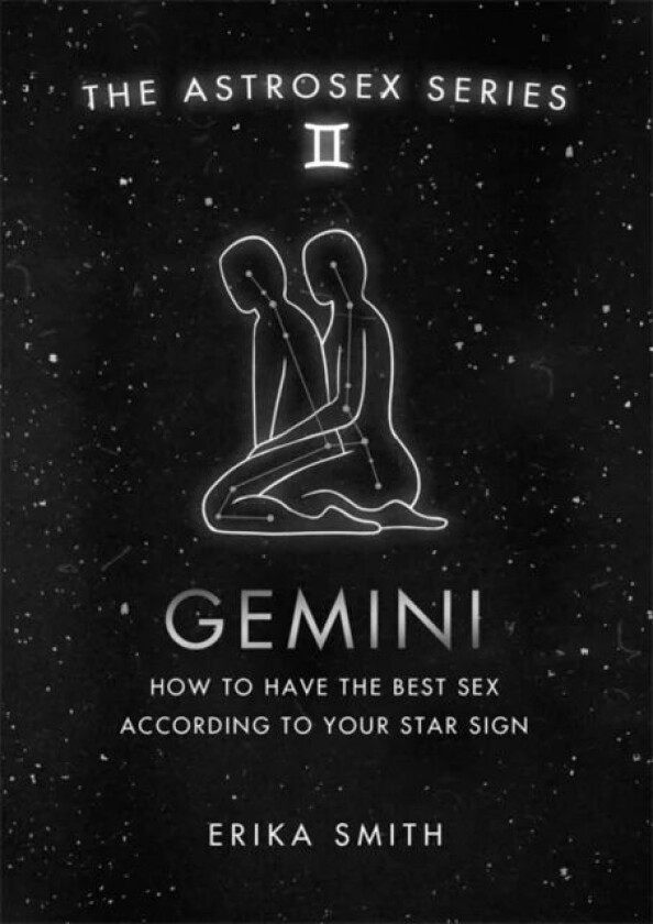 Astrosex: Gemini av Erika W. Smith