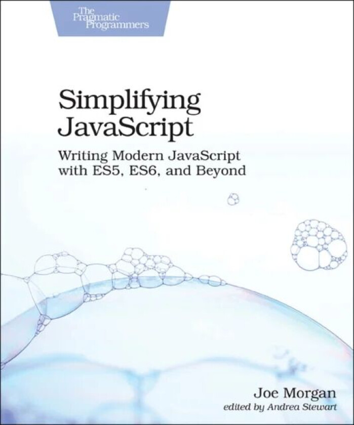 Simplifying JavaScript av Joe Morgan