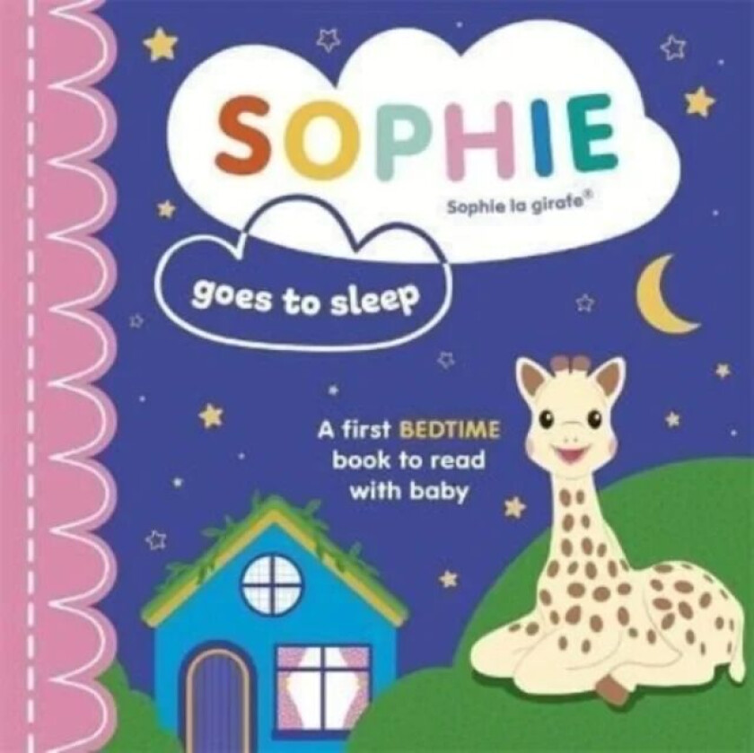 Sophie la girafe: Sophie Goes to Sleep av Ruth Symons