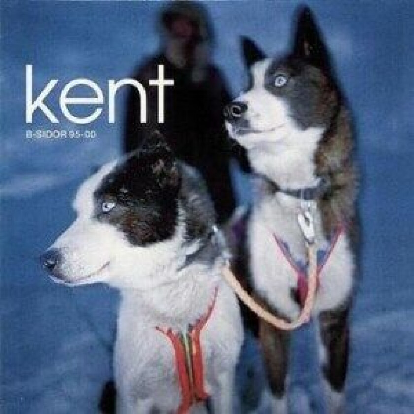 Kent - B-sidor 95-00 (2CD)