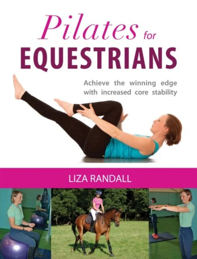 Pilates for Equestrians av Liza Randall