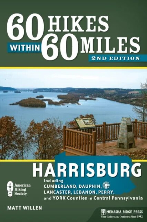 60 Hikes Within 60 Miles: Harrisburg av Matt Willen