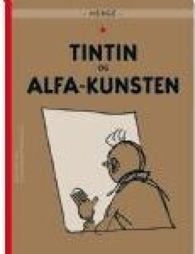 Tintin og Alfa-kunsten - softcover Hergé Språk: mul