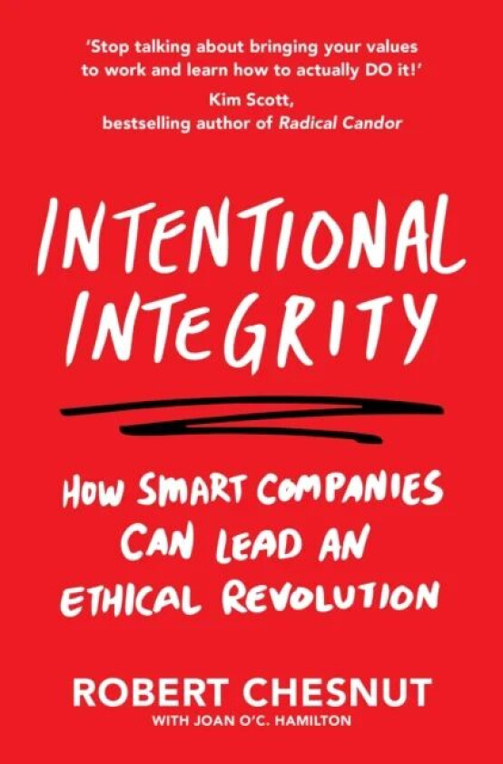 Intentional Integrity av Robert Chesnut
