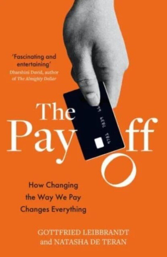 The Pay Off av Gottfried Leibbrandt, Natasha De Teran