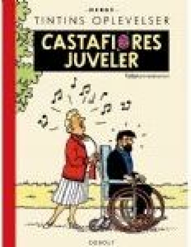 Tintin: Castafiores juveler – føljetonversionen fra 1961-62 Hergé Språk: Dansk