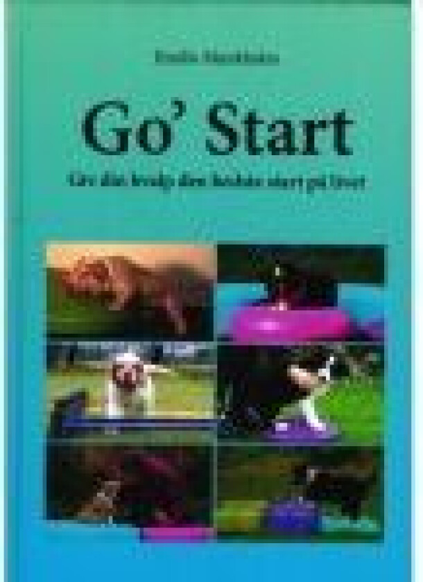 Go' Start Emilie Munkholm Språk: Dansk