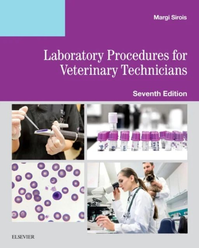 Laboratory Procedures for Veterinary Technicians av Margi EdD MS RVT LAT Sirois