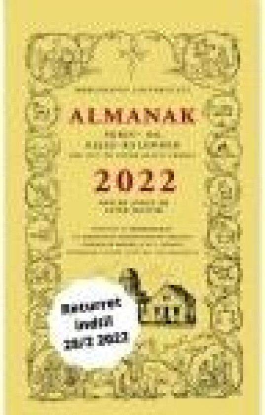 Universitetets Almanak Skriv- og Rejsekalender 2022 Københavns Universitet Språk: Dansk