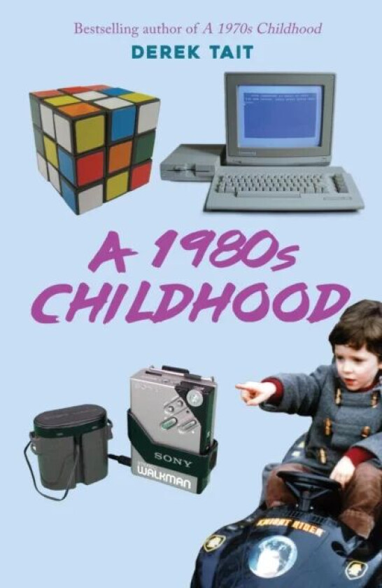 A 1980s Childhood av Derek Tait